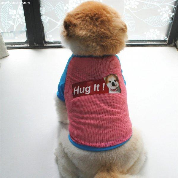 Kutyaruha - Hug It feliratos - könnyedén szellöző hálós póló-
tökéletes napszúrás ellen