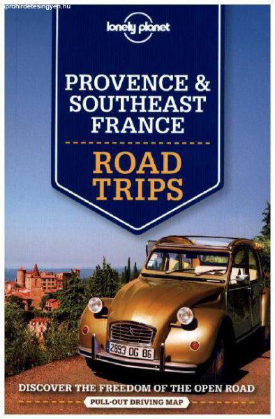 Provence & Southeast France Road Trips - Lonely Planet