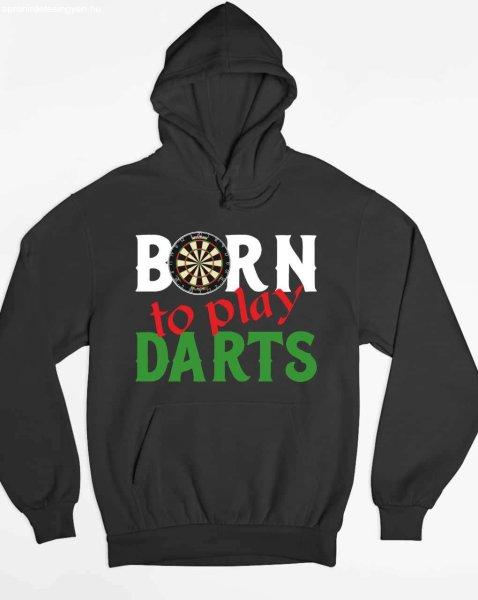 Born to play darts pulóver - egyedi mintás, több színben és méretben
(XS-XL)