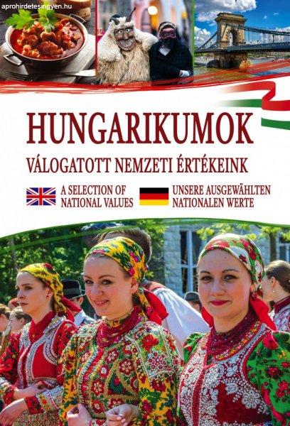 Hungarikumok - válogatott nemzeti értékeink