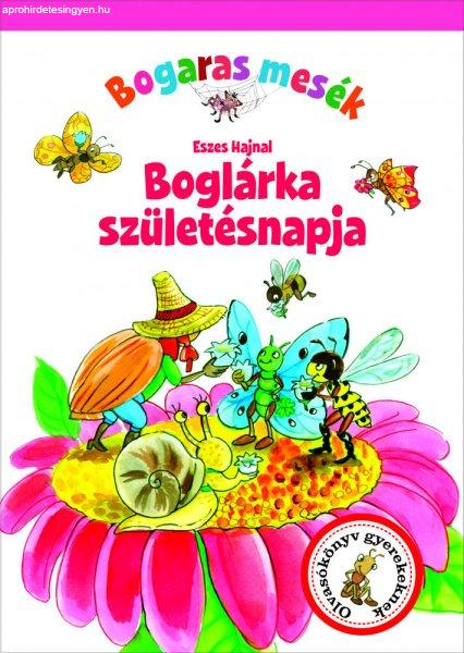 Boglárka születésnapja - Bogaras mesék