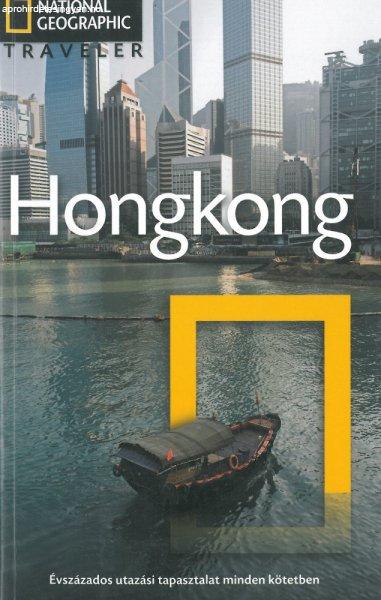 Hongkong - National Geographic /Évszázados utazási tapasztalat minden
kötetben/
