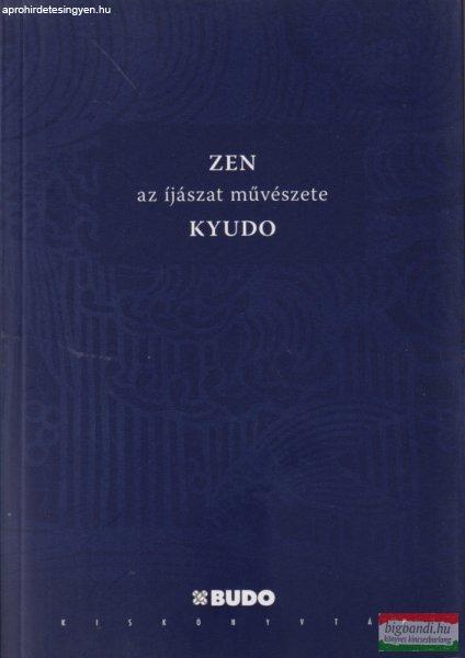 Eugen Herrigel - Zen ?– Az íjászat művészete – Kyudo