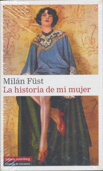 Füst Milán: La historia de mi mujer