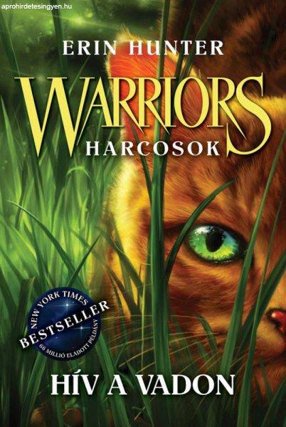 Erin Hunter - Warriors - Harcosok 1. - Hív a vadon