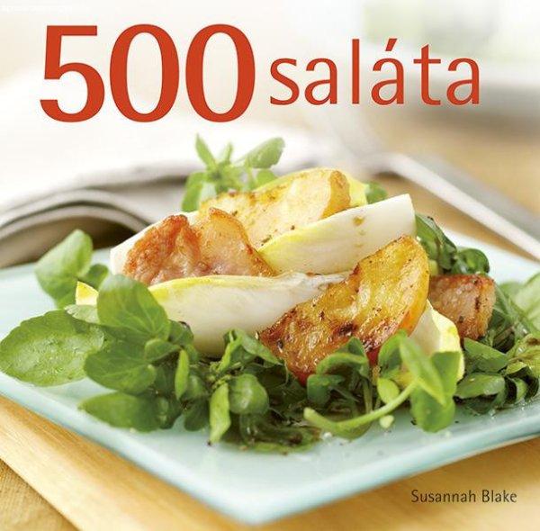 Susannah Blake - 500 saláta