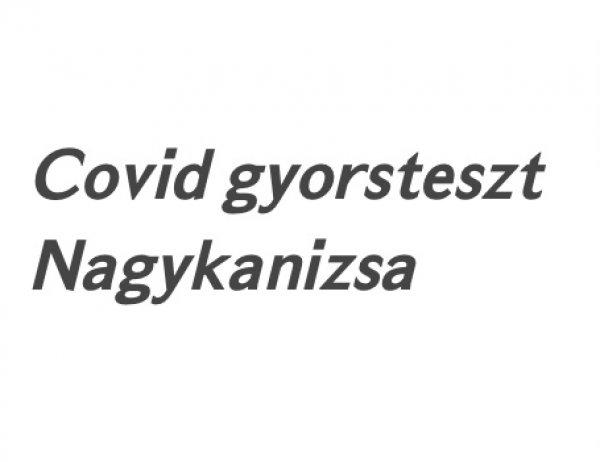 Covid gyorsteszt Nagykanizsán és környékén