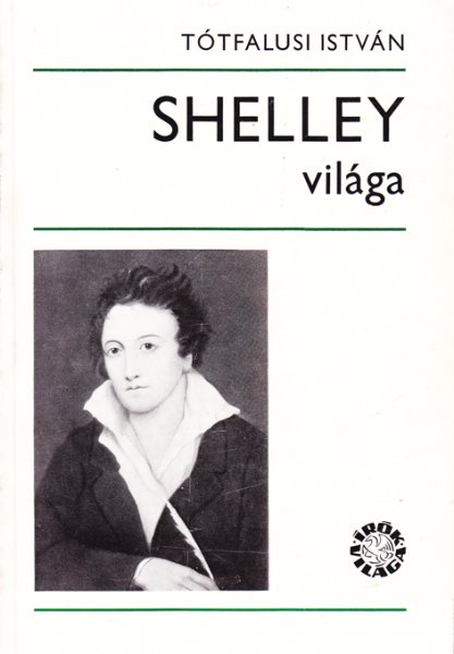 Tótfalusi István: Shelley világa 300 Ft