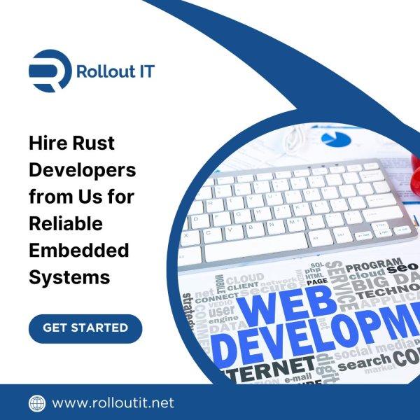 Hire Rust Developers from Us for Reliable Embedded Systems