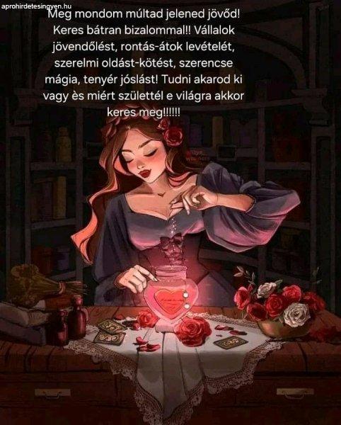 Jóslás, rontás-átok levétele, szerelmi oldás-kötés