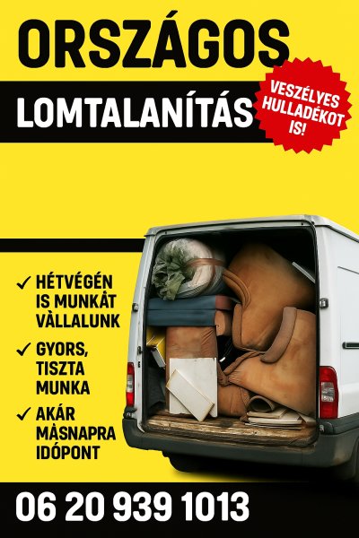 ✅ Országos lomtalanítás – Azonnali indulás, hívjon 