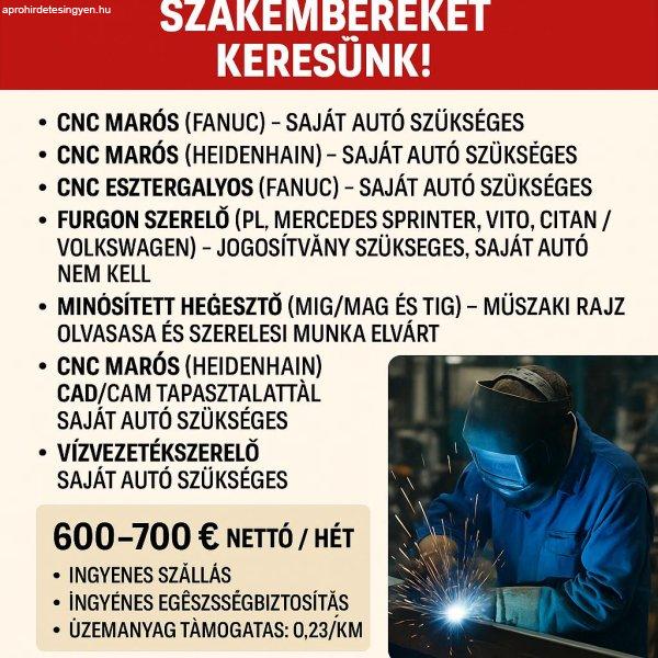 CNC, Hegesztő, Vízvezetékszerelő.