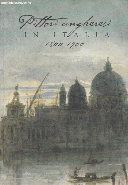 PITTORI UNGHERESI IN ITALIA 1800-1900