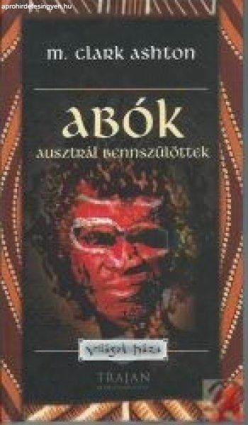 Abók - Ausztrál bennszülöttek - Világok háza