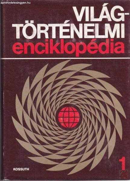 VILÁGTÖRTÉNELMI ENCIKLOPÉDIA 1-2. kötet