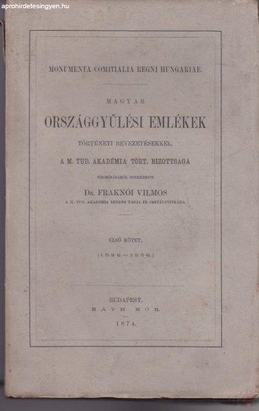 MAGYAR ORSZÁGGYŰLÉSI EMLÉKEK I. kötet, 1526-1536