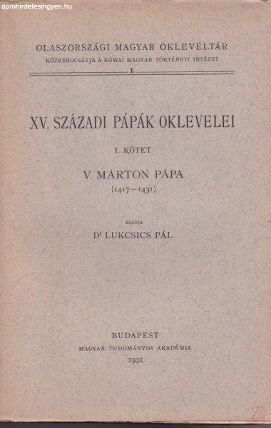 XV. SZÁZADI PÁPÁK OKLEVELEI I-II. kötet