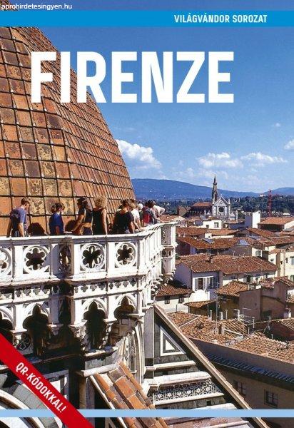 Firenze útikönyv - VilágVándor