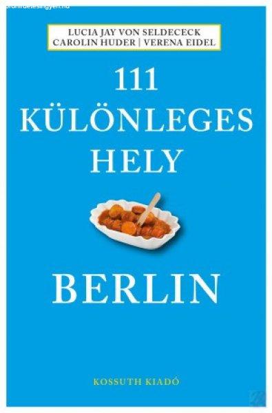 111 KÜLÖNLEGES HELY – BERLIN