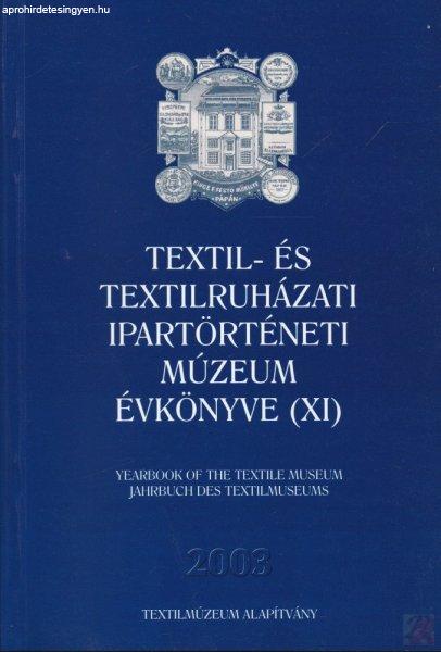 TEXTIL- ÉS TEXTILRUHÁZATI MÚZEUM ÉVKÖNYVE (XI.) 2003