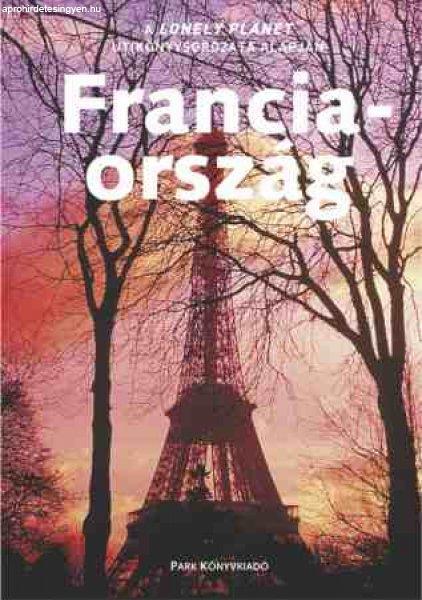Franciaország útikönyv - Lonely Planet
