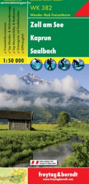 Zell am See – Kaprun – Saalbach turistatérkép - f&b WK 382