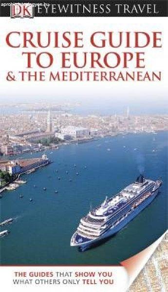 Cruise Guide to Europe and the Mediterranean Eyewitness Travel Guide