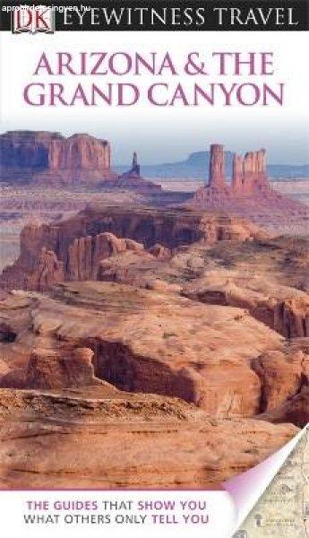 Arizona & the Grand Canyon Eyewitness Travel Guide