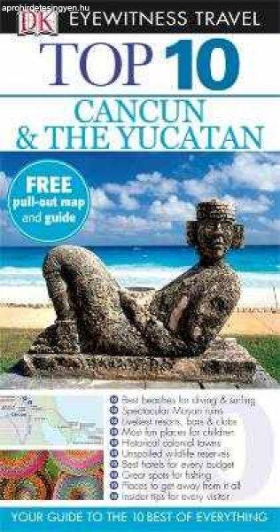 Cancun & Yucatan Top 10 