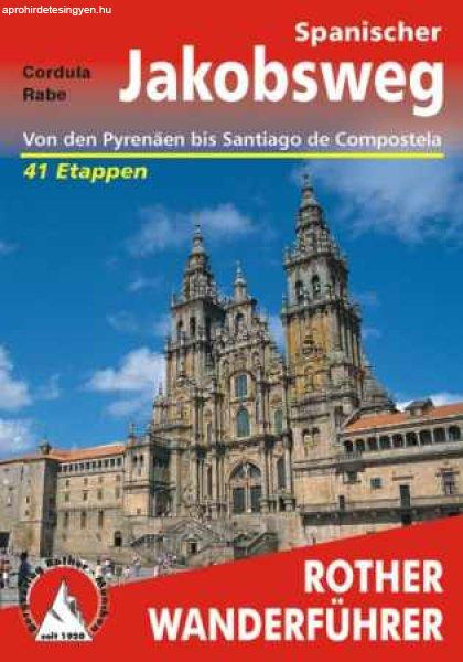 Jakobsweg - Von den Pyrenäen bis Santiago de Compostela - RO 4330