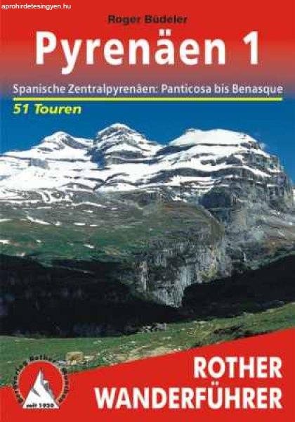 Pyrenäen 1. - Spanische Zentralpyrenäen: Panticosa bis Benasque - RO 4003
