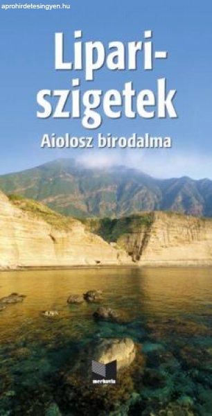 Lipari-szigetek (Aiolosz birodalma) útikönyv