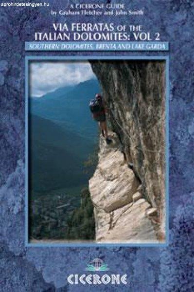 Via Ferratas of Italian Dolomites: Vol 2 - Southern Dolomites - Cicerone Press