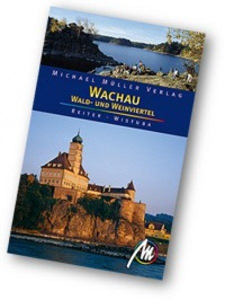 Wachau (Wald- und Weinviertel) Reisebücher - MM