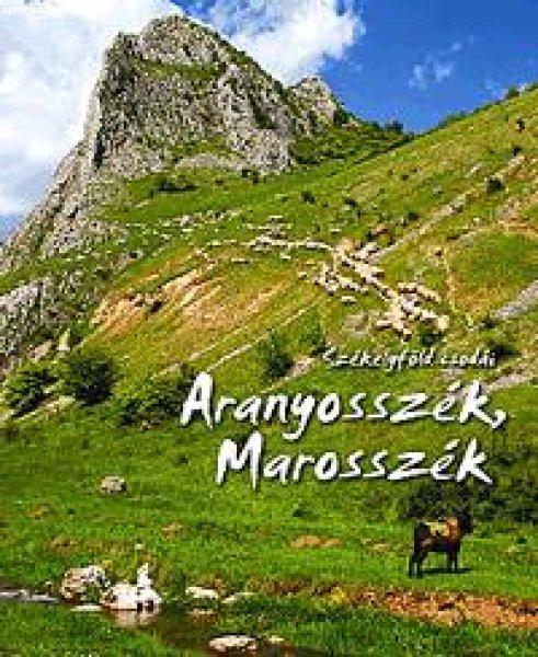 Aranyosszék, Marosszék és az Erdélyi-érchegység 