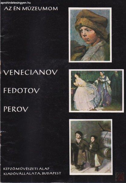 VENECIANOV - FEDOTOV - PEROV