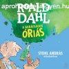A BARÁTSÁGOS ÓRIÁS ? hangoskönyv