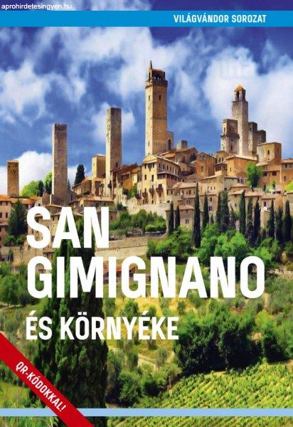 San Gimignano és környéke útikönyv - VilágVándor