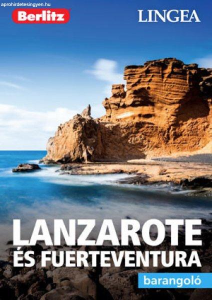 Lanzarote és Fuertaventura (Barangoló) útikönyv - Berlitz