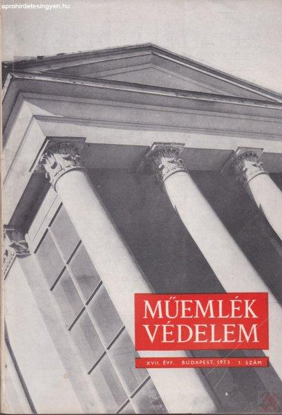 MŰEMLÉKVÉDELEM - XVII. évf., 1973/1.