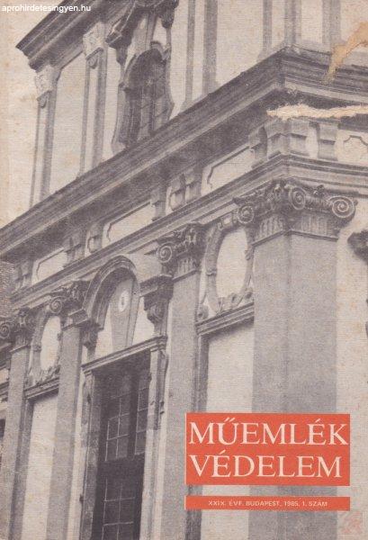 MŰEMLÉKVÉDELEM - XXIX. évf., 1985/1.
