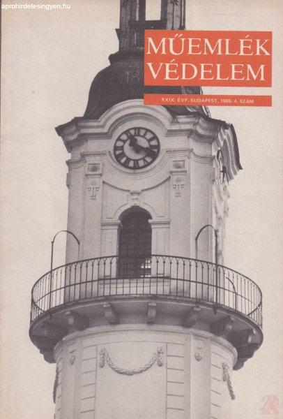 MŰEMLÉKVÉDELEM - XXIX. évf., 1985/4.