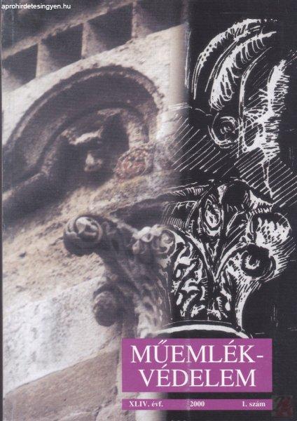 MŰEMLÉKVÉDELEM - XLIV. évf., 2000/1.
