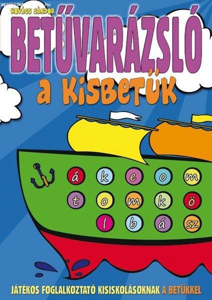 Betűvarázsló - A kisbetűk