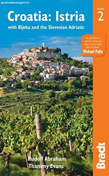 Croatia: Istria (with Rijeka and the Slovenian Adriatic) - Bradt