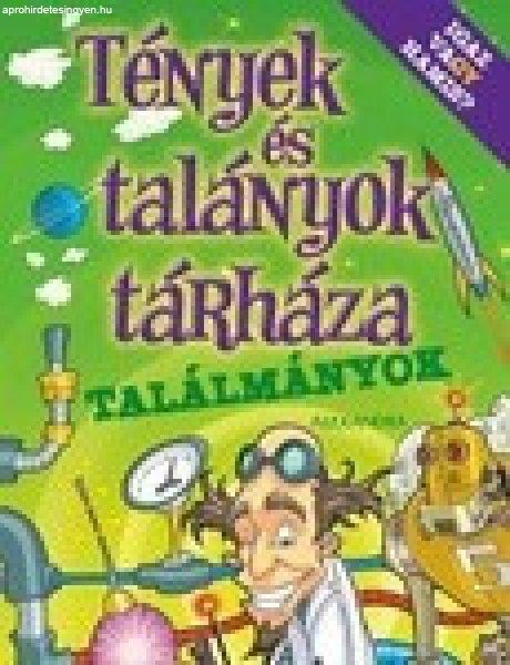 Tények és talányok tárháza - Találmányok Jó állapotú antikvár