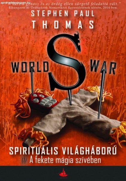 Stephen Paul Thomas: A fekete mágia szívében (World War S – Spirituális
világháború 3.) Antikvár