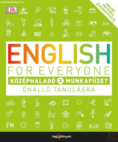 ENGLISH FOR EVERYONE: KÖZÉPHALADÓ 3. MUNKAFÜZET