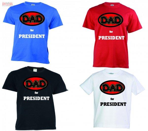 DAD for President!