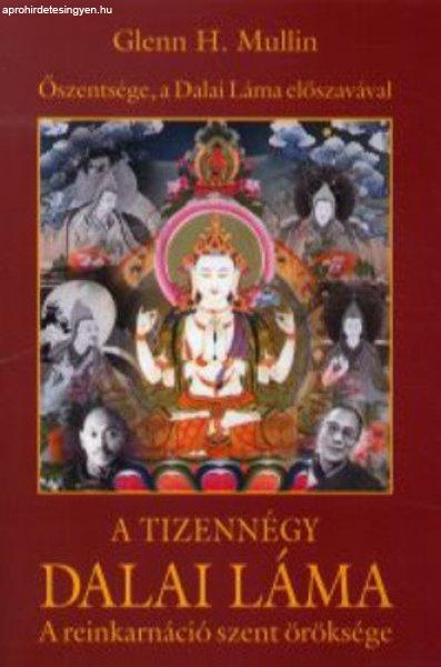 Glenn H. Mullin: A ?tizennégy Dalai Láma - A reinkarnáció szent öröksége
Antikvár